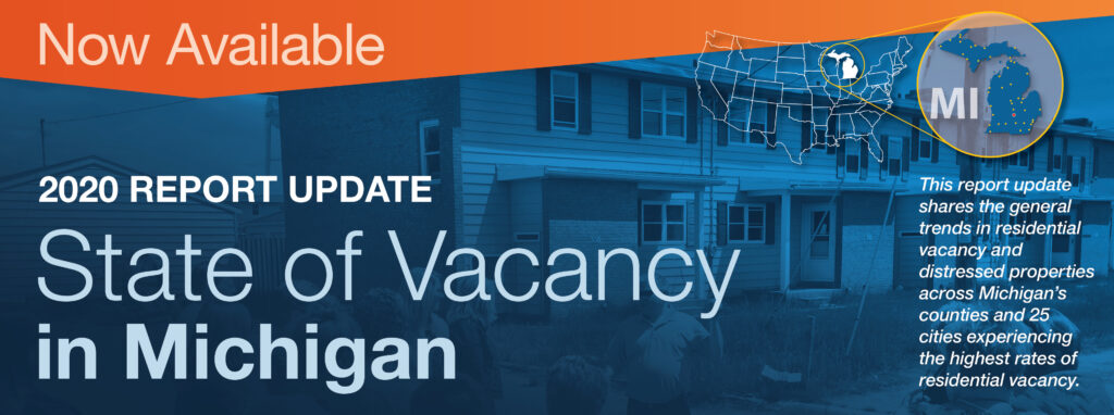 New Report: Michigan Vacant Home Rates Down, But Rural and Urban Counties Suffer (Press Release)
