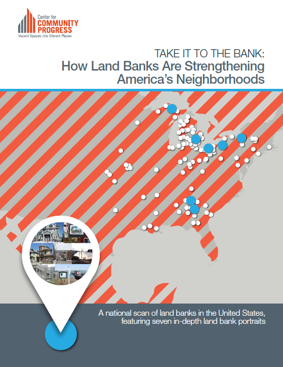 Land Banks’ Adaptability Yields Results for Communities Tackling Vacant and Problem Properties, According To Report (Press Release)