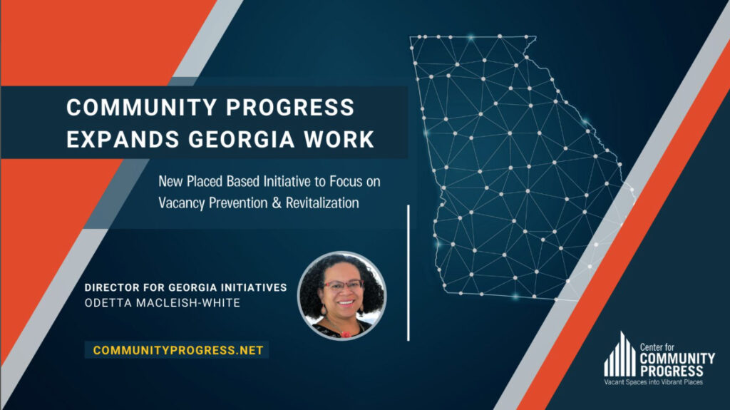Well-Known Georgia Community Development Leader Joins Community Progress’ Newly Formalized Place-Based Program