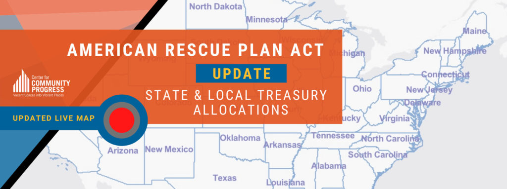 American Rescue Plan Act Update: Treasury Guidance and Fund Request Portal, and Our Updated ARPA Map Resource, Are Now Live!