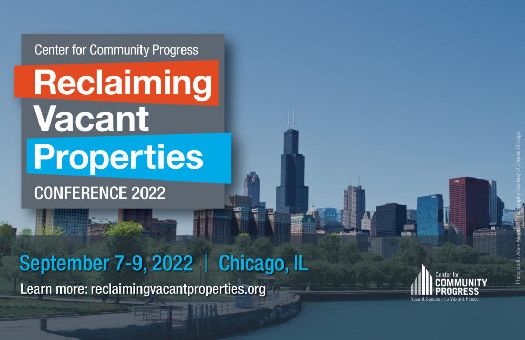 Reclaiming Vacant Properties Conference 2022 Responding to Crisis: Building an Equitable and Resilient Future