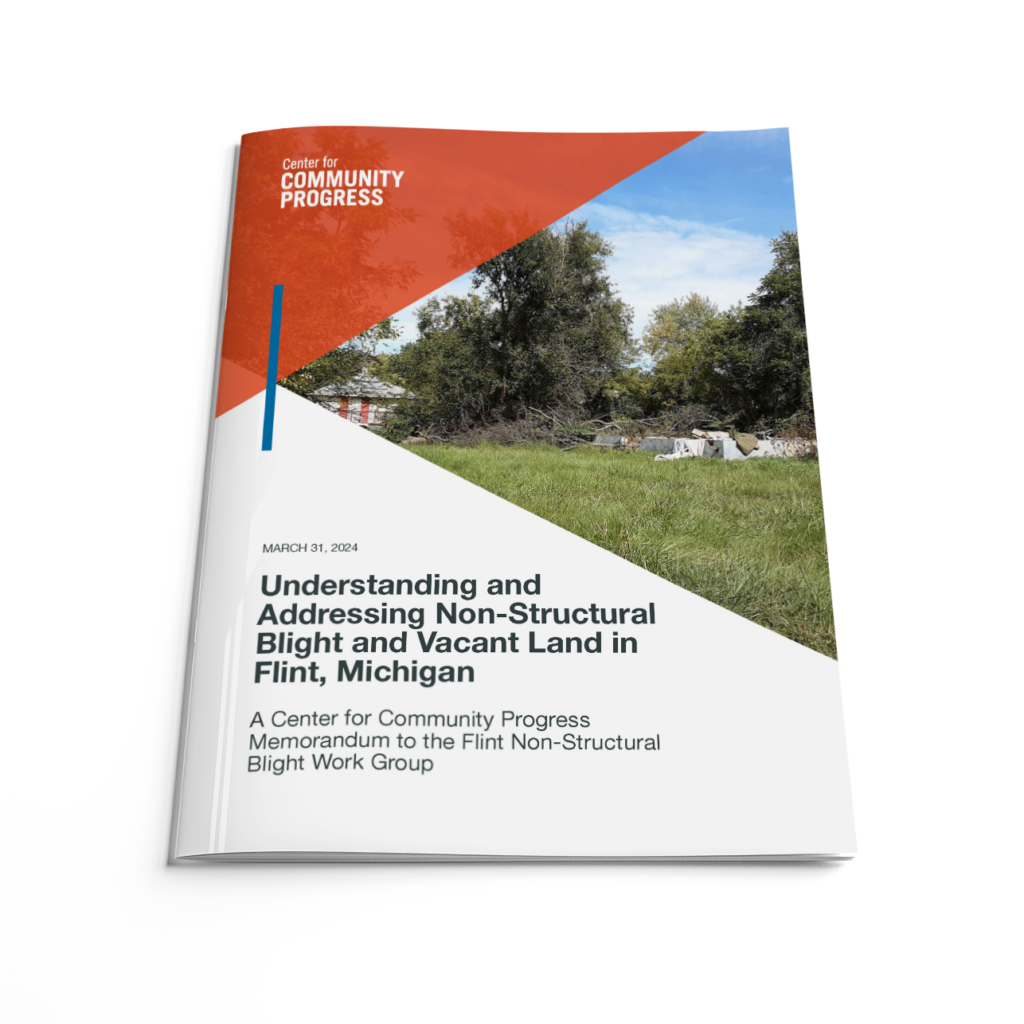 Understanding and Addressing Non-Structural Blight and Vacant Land in Flint, MI